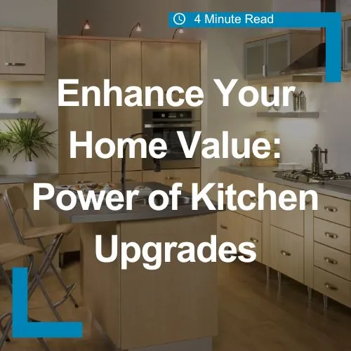Power of Kitchen Upgrades