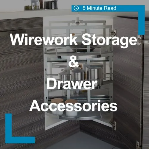 Wirework Storage and Drawer Accessories